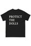 Protect The Dolls T-Shirt - 6