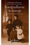 Photos Tell the Story - Aile Belleğini Yeniden Okumak - 2