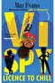 VI SPY #1: LICENCE TO CHILL