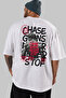 Chase Gains Never Stop Oversize Back Printed White T-Shirt 100% Cotton Streetwear Premium Comfortable Fit - 5