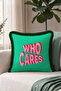 Who Cares Written Pop Art Fringed Pillowcase - Slogan-Themed Green and Black Tassel Throw Pillow Cover - 5