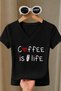 Women's Coffee Is Life Printed Basic Daily Use V-Neck Slim Fit Lycra T-Shirt