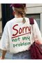 Sorry Print T-Shirt (Women's)