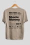 Muscle Mommy Oversize Back Printed Beige T-Shirt 100% Cotton Streetwear Premium Comfortable Fit