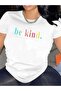 تي شيرت خفيف الوزن ومتين بأكمام قصيرة يتميز بتصميم 'Be Kind'، مثالي للاستخدام اليومي في المنزل أو العمل أو أماكن تقديم الطعام، ويقدم ملاءمة مريحة للبالغين. - 2