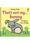 - Thats Not My Bunny Kitap