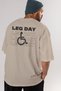 Leg Day Oversize Back Printed Beige T-Shirt 100% Cotton Streetwear Premium Comfortable Fit - 7