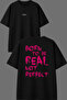 Born to Real Design Front and Back Printed Black Oversize T-Shirt