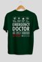 Emergency Doctor Oversize Back Printed Green T-Shirt 100% Cotton Streetwear Premium Comfortable Fit