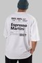 Espresso Martini Oversize Back Printed White T-Shirt 100% Cotton Streetwear Premium Comfortable Fit - 6