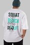 Squat Bench Deadlift 2 Oversized Back Printed White T-Shirt 100% Cotton Streetwear Premium Comfortable Fit - 6