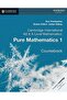 International AS & A Level Mathematics: Pure Mathematics 1 Coursebook