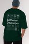 Software Developer Oversize Back Printed Green T-Shirt 100% Cotton Streetwear Premium Comfortable Fit - 7