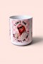 Satc Sex and the City Samantha Jones I Love You but I Love Me More Mug - 2
