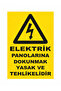 Do Not Touch Electrical Panels Sign Danger Warning Sign 25X35 cm Dekota Warning Sign - 2