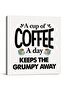 20x20 cm Gallery Wrapped Canvas Wall Art | A Cup Of Coffee A Day Keeps The Grumpy Away Quote | Funny Coffee Cup Kitchen Wall Decor | Ready to Hang