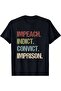 تي شيرت بطبعة "Indict Convict Imprison Anti Impeach" - 6