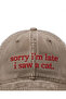 ''Sorry I'M Late I Saw a Cat'' Embroidered Washed Cap / Cat Embroidered Washed Cap - 3