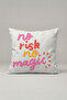 غطاء وسادة مطبوع عليه عبارة "No Risk No Magic" باللون الوردي والبرتقالي 320 - تصميم ماجيك ستايتمنت مقاس 45x45 سم