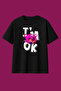I'M Ok Printed Oversize T-Shirt Kids / Adults - 3