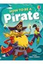 How to be a Pirate