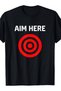 تي شيرت Target Aim Here Funny Jokes Sarcastic - 2
