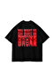 You Might Be Drunk Back Printed Oversize Unisex Black Tshirt