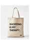 Shopping Is My Therapy Printed Ecru Tote Bag