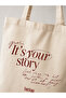 It’S Your Story Printed Women's Cloth Bag – Natural Tote Bag - 5