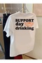 Unisex Support Day Drinking Printed Oversize Crew Neck T-Shirt - 3