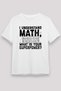 Mathematician White Unisex T-Shirt T-Shirt
