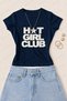 Women's Hot Girl Club Printed Cotton Lycra Slim Fit Body T-Shirt - Navy Blue