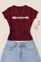 Women's Nevermind Printed Cotton Lycra Slim Fit Body T-Shirt - Burgundy