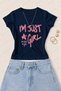 Women's I'M Just a Girl Printed Cotton Lycra Slim Fit Body T-Shirt - Navy Blue