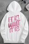 Unisex 3 Thread Cotton White Itiswhat Print Loose Fit Sweatshirt Hoodie