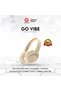 WH05 GO VIBE Wireless Headset, 40mm Drivers, Dual-Mode, Bluetooth 5.3, Up to 20H Playback Time, Beige