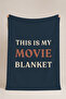 Movie Blanket Multi-Purpose Fleece Blanket & Coverlet with Writing
