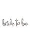 Bride To Be Hand Written Silver Foil Balloon - 2