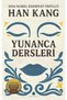 Han Kang</DNTCTMS>: Yunanca Dersleri - 2024  Nobel Prize in Literature