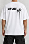 Whatever Melting Text Back Printed Oversize White T-Shirt