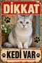 Burmilla Caution There Is a Cat Retro Metal Wall Sign Decorative Cat Sign 30X40Cm