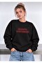 Dramatic Overthinker Printed Oversized Women's Crewneck Sweatshirt