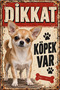 Chihuahua Caution Dog Present Metal Sign Retro Decorative Warning Sign 20X30 cm