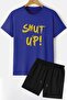 Shut Up Shorts T-shirt Tracksuit Set