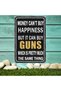 Tin Sign Guns Accessories For Men Man Cave Signs And Decor Funny Metal Tin Sign Cool Gifts For Gun Lovers Hunting Gifts For Men Mancave Stuff For Money Can'T Buy Happiness But It Can Buy Guns - 4