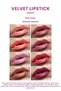 Velvet Lipstick Lipstick No 05 - 3