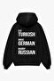 Eat Turkish Drive German Marry Russian Printed Black Oversize Unisex Hoodie