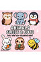 MULTI ANIMALS SWEET & CUTE Coloring Book Stress Relief Educational Paperback Painting Gift Doodles B