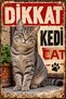 Caution There Is a Cat Striped Gray Cat Retro Metal Wall Sign 15X20 cm