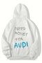 Unisex Oversize Audi Need Money for Audi Hoodie (White)